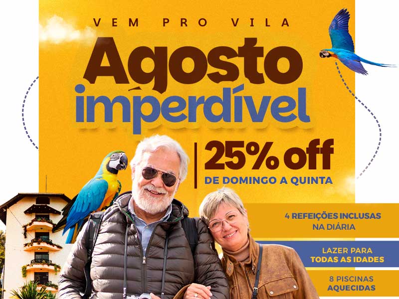 Hotel Vila Germânica | Agosto Imperdível 25% OFF é no <span>Vila!</span>