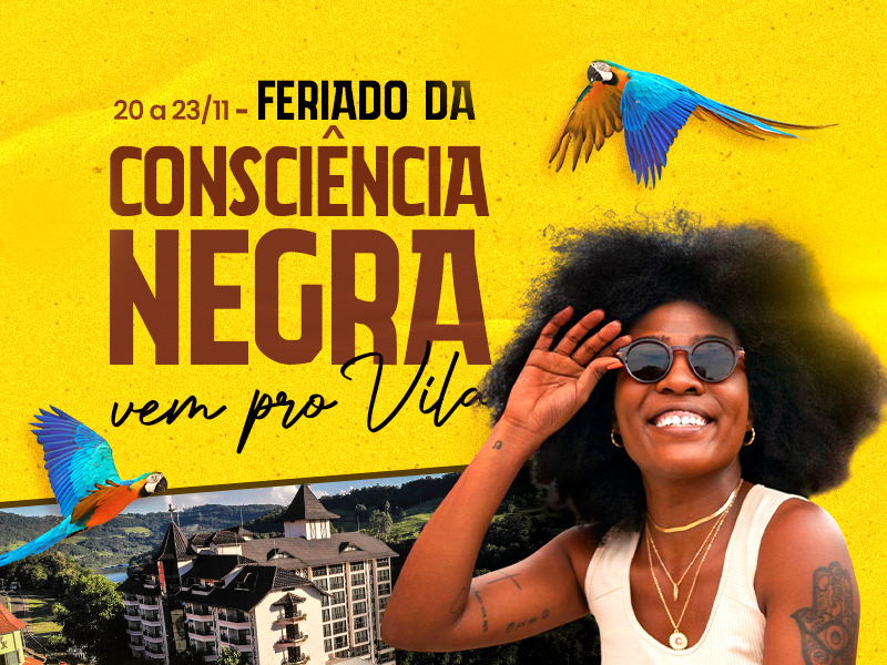Hotel Vila Germânica | Feriado da Consciência Negra é no <span>Vila</span>