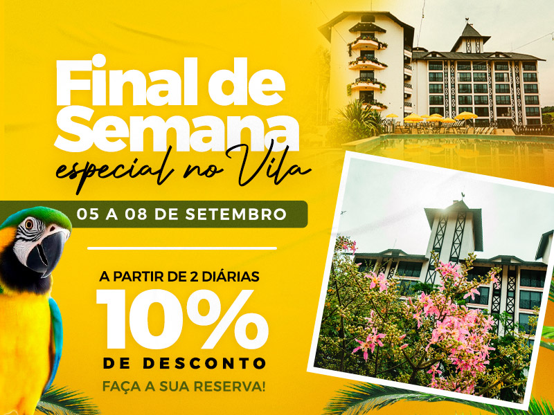 Hotel Vila Germânica | Final de Semana Especial no Vila