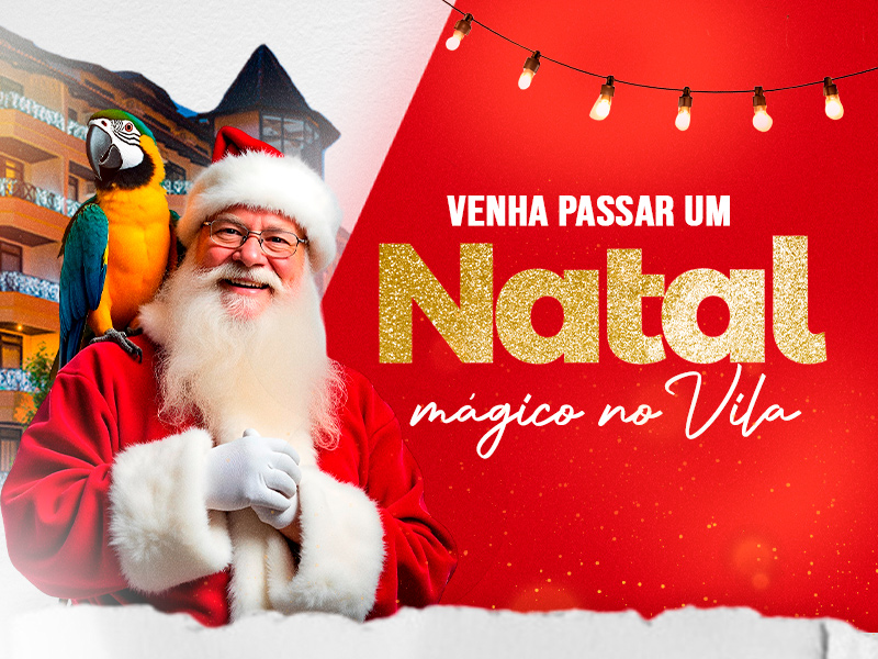 Hotel Vila Germânica | Natal mágico <span>no Vila</span>