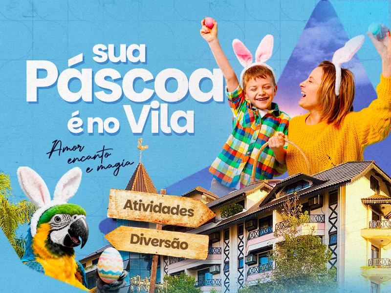 Hotel Vila Germânica | Sua Páscoa <span>no Vila</span>